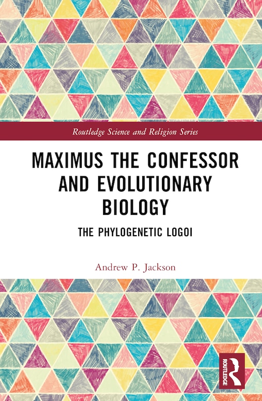 Couverture_Maximus the Confessor and Evolutionary Biology