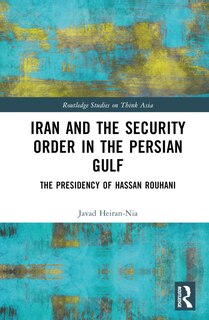 Front cover_Iran and the Security Order in the Persian Gulf