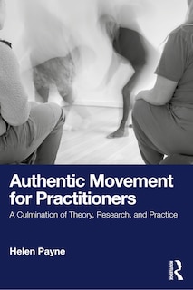 Front cover_Authentic Movement for Practitioners