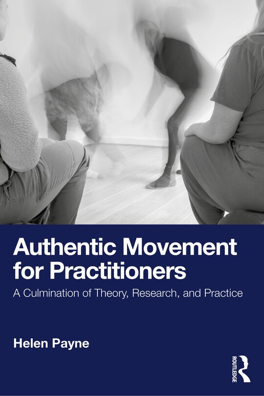 Front cover_Authentic Movement for Practitioners