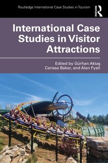 Front cover_International Case Studies in Visitor Attractions