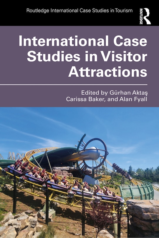 Front cover_International Case Studies in Visitor Attractions
