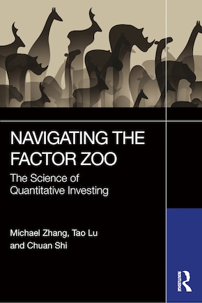 Navigating the Factor Zoo: The Science of Quantitative Investing