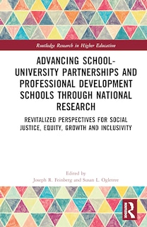 Couverture_Advancing School-University Partnerships and Professional Development Schools through National Research