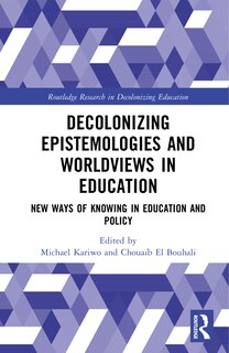 Front cover_Decolonizing Epistemologies and Worldviews in Education