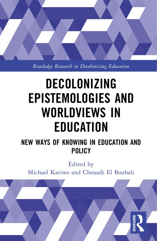 Front cover_Decolonizing Epistemologies and Worldviews in Education