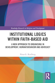 Front cover_Institutional Logics within Faith-Based Aid