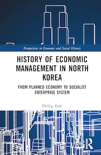 Front cover_History of Economic Management in North Korea
