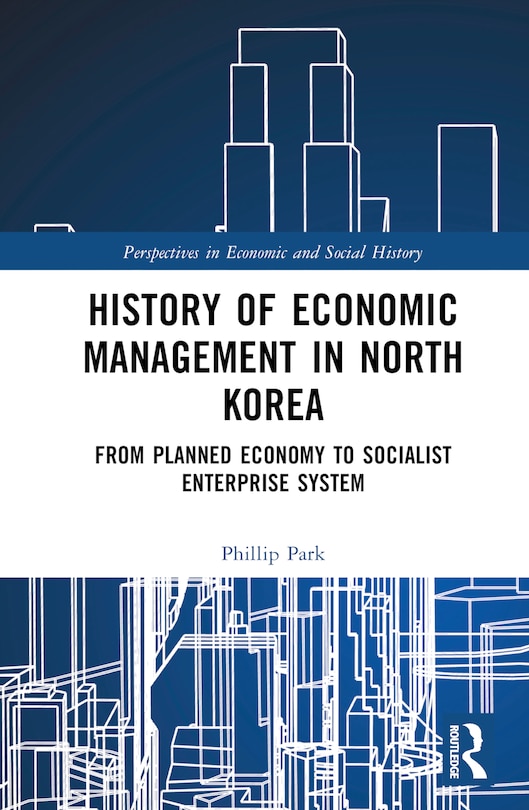 Front cover_History of Economic Management in North Korea