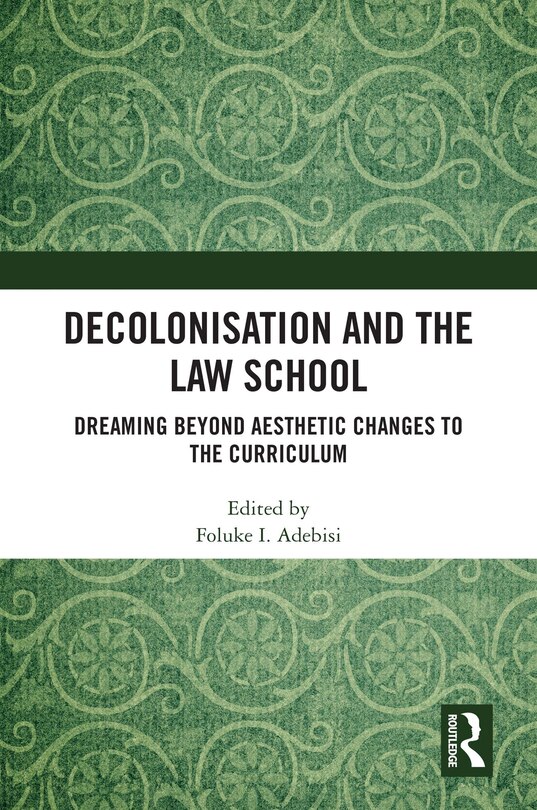 Couverture_Decolonisation and the Law School