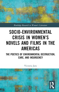Couverture_Socio-Environmental Crisis in Women's Novels and Films in The Americas