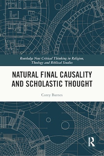 Couverture_Natural Final Causality and Scholastic Thought