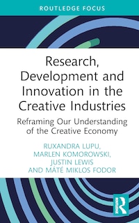 Couverture_Research, Development and Innovation in the Creative Industries