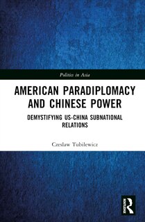 Couverture_American Paradiplomacy and Chinese Power