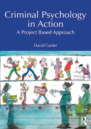 Criminal Psychology in Action: A Project Based Approach