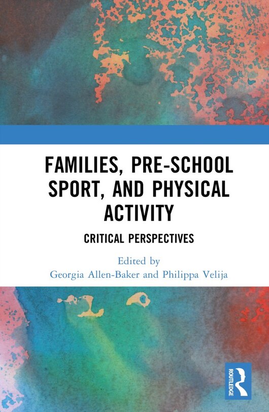 Couverture_Families, Pre-School Sport, and Physical Activity