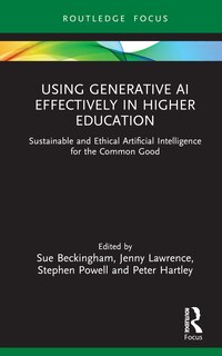 Front cover_Using Generative AI Effectively in Higher Education
