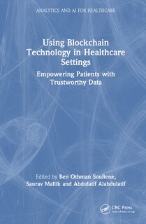 Couverture_Using Blockchain Technology in Healthcare Settings