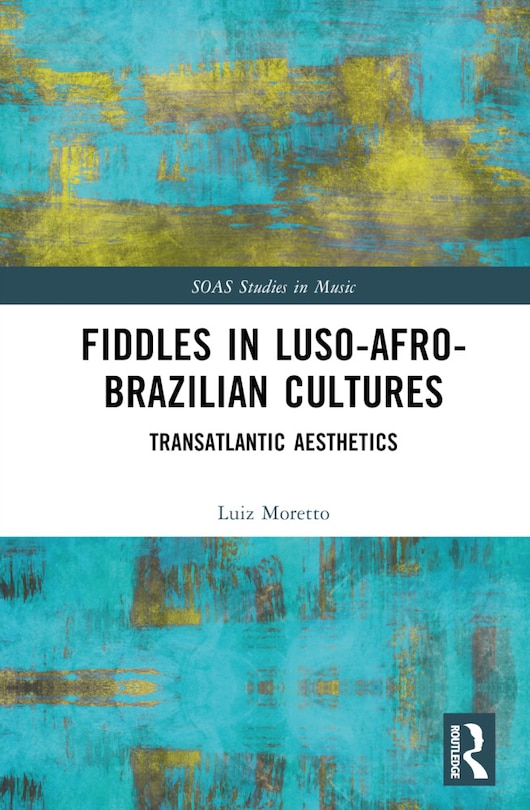 Couverture_Fiddles in Luso-Afro-Brazilian Cultures