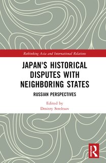 Front cover_Japan's Historical Disputes with Neighboring States