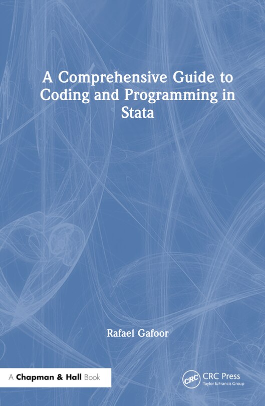 Front cover_A Comprehensive Guide to Coding and Programming in Stata