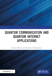 Front cover_Quantum Communication and Quantum Internet Applications