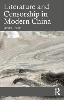 Couverture_Literature and Censorship in Modern China