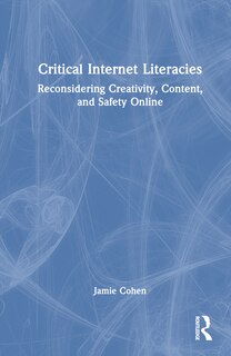 Front cover_Critical Internet Literacies