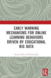 Couverture_Early Warning Mechanisms for Online Learning Behaviors Driven by Educational Big Data