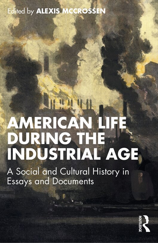 Front cover_American Life During the Industrial Age
