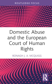 Front cover_Domestic Abuse and the European Court of Human Rights