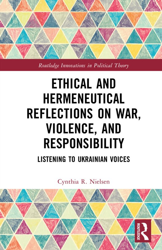 Couverture_Ethical and Hermeneutical Reflections on War, Violence, and Responsibility