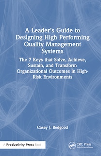Couverture_A Leader's Guide to Designing High Performing Quality Management Systems