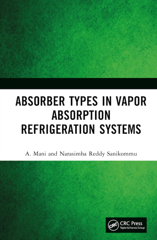 Front cover_Absorber Types in Vapour Absorption Refrigeration Systems