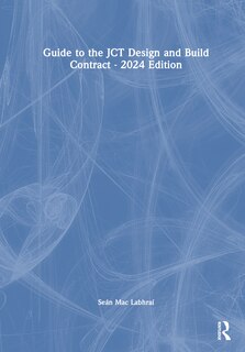 Front cover_Guide to the JCT Design and Build Contract - 2024 Edition