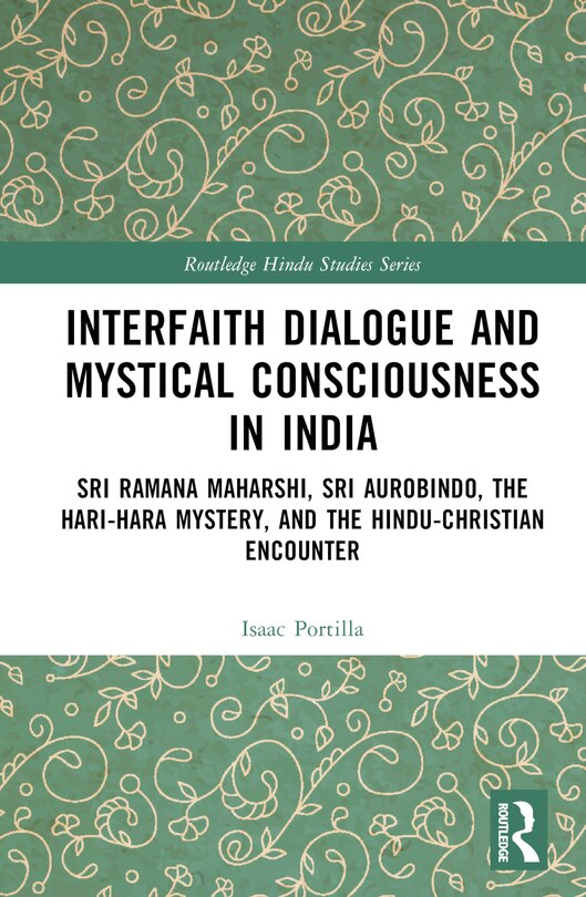 Front cover_Interfaith Dialogue and Mystical Consciousness in India
