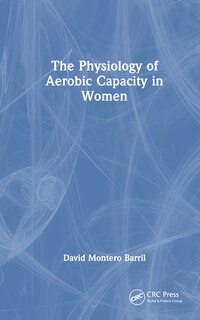 Couverture_The Physiology of Aerobic Capacity in Women