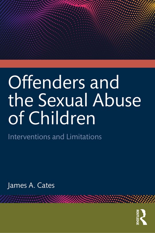 Front cover_Offenders and the Sexual Abuse of Children