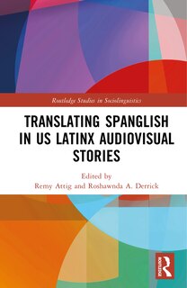 Couverture_Translating Spanglish in US Latinx Audiovisual Stories
