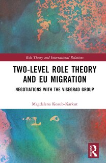 Front cover_Two-Level Role Theory and EU Migration