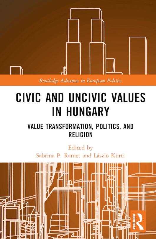 Couverture_Civic and Uncivic Values in Hungary