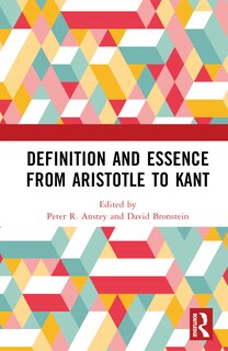 Front cover_Definition and Essence from Aristotle to Kant
