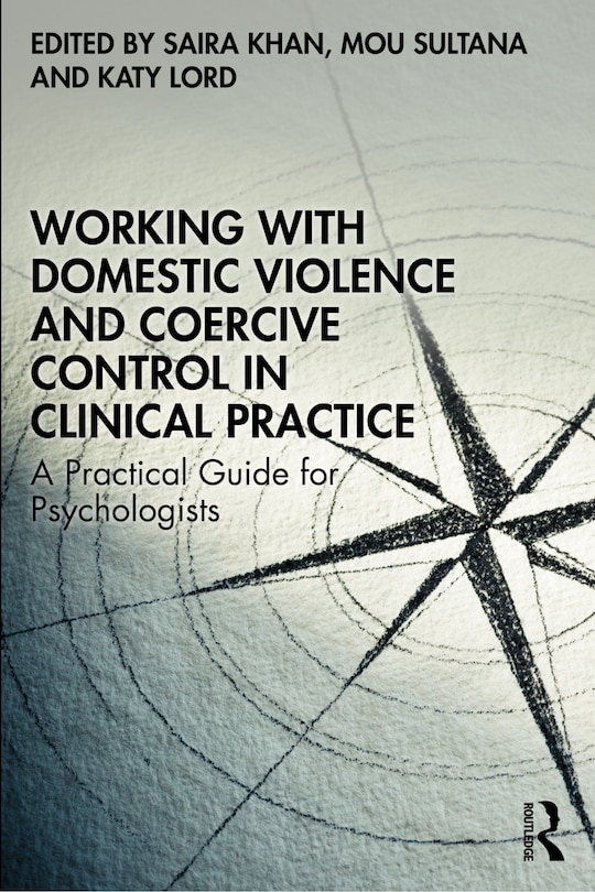 Front cover_Working with Domestic Violence and Coercive Control in Clinical Practice