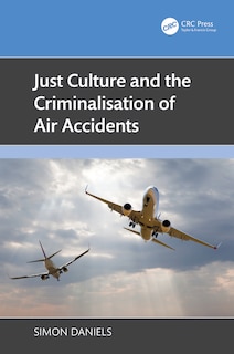 Couverture_Just Culture and the Criminalisation of Air Accidents