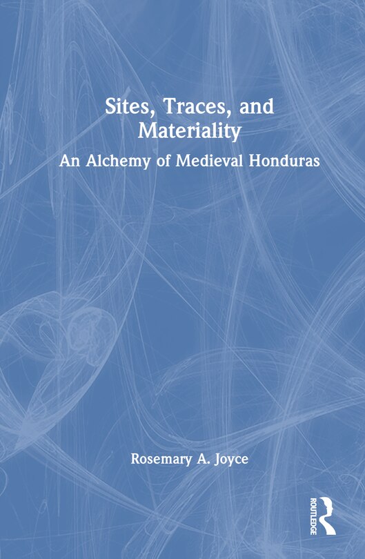 Couverture_Sites, Traces, and Materiality