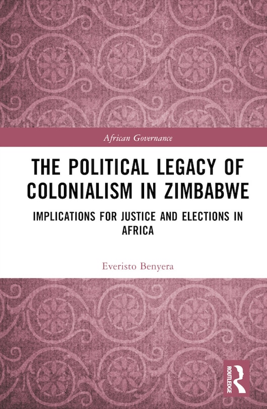 Front cover_Political Legacy of Colonialism in Zimbabwe