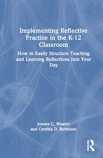 Couverture_Implementing Reflective Practice in the K-12 Classroom