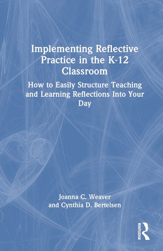 Couverture_Implementing Reflective Practice in the K-12 Classroom