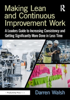 Front cover_Making Lean and Continuous Improvement Work