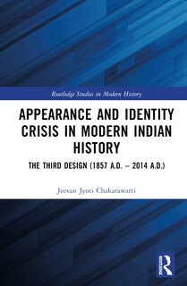 Couverture_Appearance and Identity Crisis in Modern Indian History